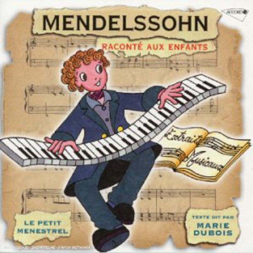Mendelssohn: Raconte Aux Enfants
