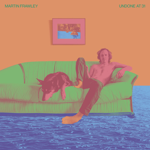 Martin Frawley - Undone At 31 vinyl record cover