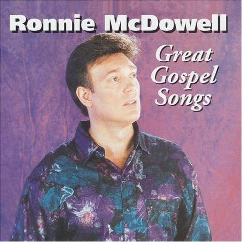 Ronnie Mcdowell - Great Gospel Songs