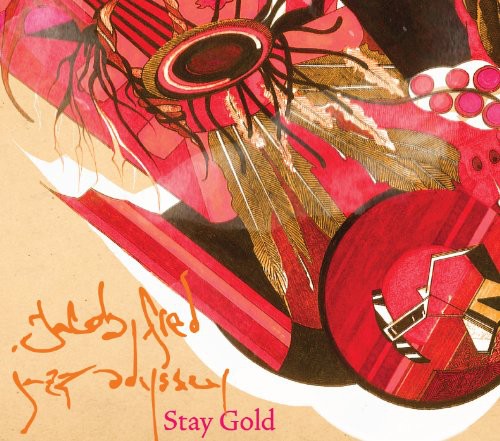 Jacob Fred Jazz Odyssey - Stay Gold vinyl record cover
