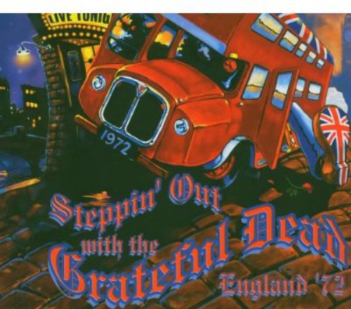 Steppin' Out With The Grateful Dead