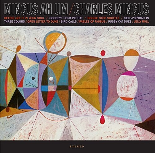 Charles Mingus - Mingus Ah Hum (Bonus Tracks) [Deluxe] (Mlps) [Remastered]