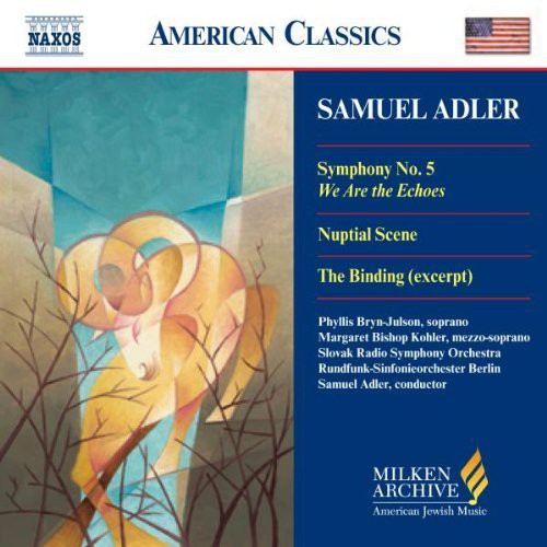 Adler / Barak / Botton / Evans / Frieder / Herseth - Symphony 5 / 5 Sephardic Choruses / Nuptial Scene