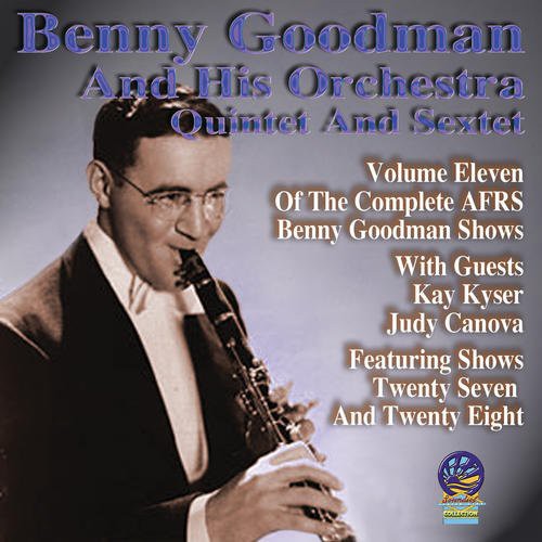 Afrs Benny Goodman Show, Vol. 11