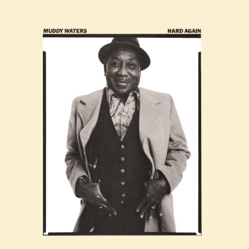 Muddy Waters - Hard Again