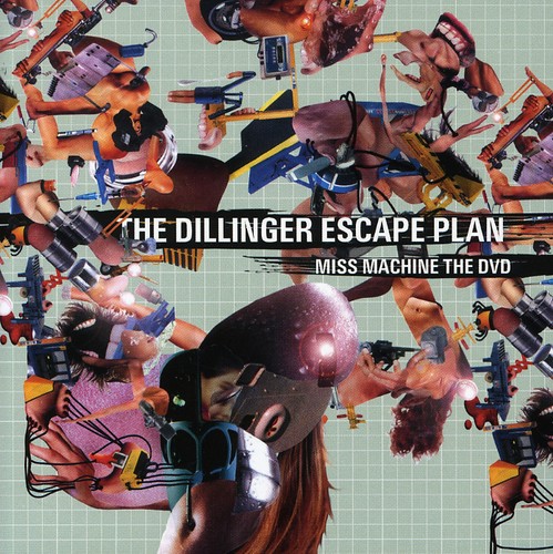 The Dillinger Escape Plan - Miss Machine: The DVD
