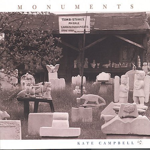 Kate Campbell - Monuments