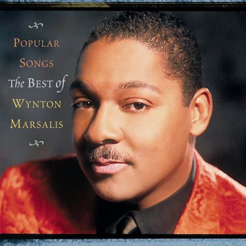 Popular Songs: The Best of Wynton Marsalis