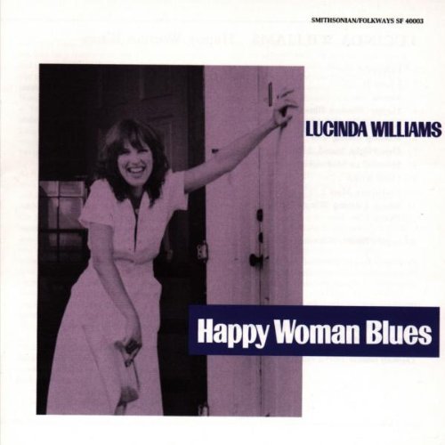 Happy Woman Blues Lucinda Williams - Happy Woman Blues