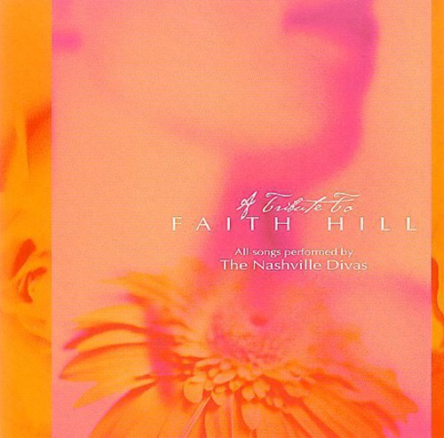 Tribute To Faith Hill