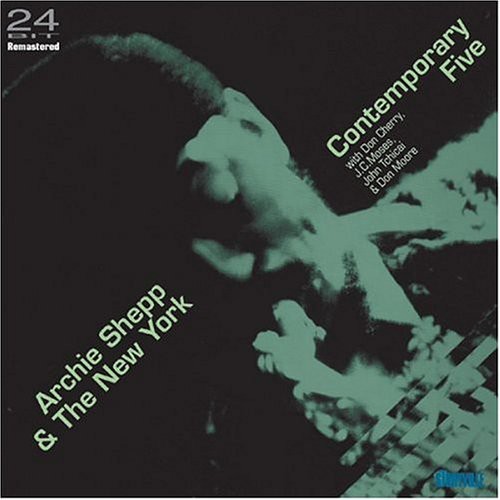 Archie Shepp - Archie Shepp and The New York Contemporary Five vinyl record cover