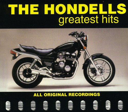 HONDELLS - Greatest Hits