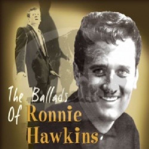 Ronnie Hawkins - Ballads Of Ronnie Hawkins vinyl record cover