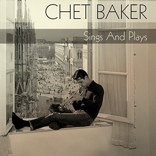 Chet Baker Sings & Plays