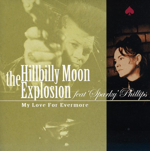Hillbilly Moon Explosion - My Love For Evermore vinyl record cover