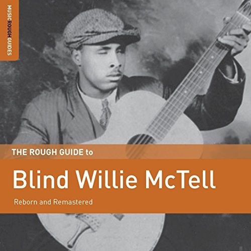 Blind Mctell Willie - Rough Guide To Blind Willie Mctell vinyl record cover