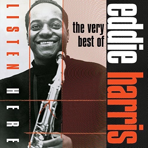 Eddie Harris - Listen Here: The Very Best of Eddie Harris vinyl record cover
