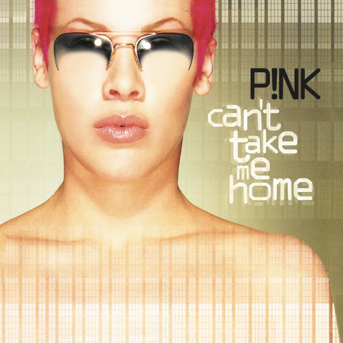 P!NK - Can't Take Me Home [LP]