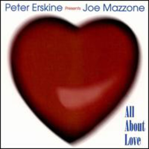 Peter Erskine - All About Love