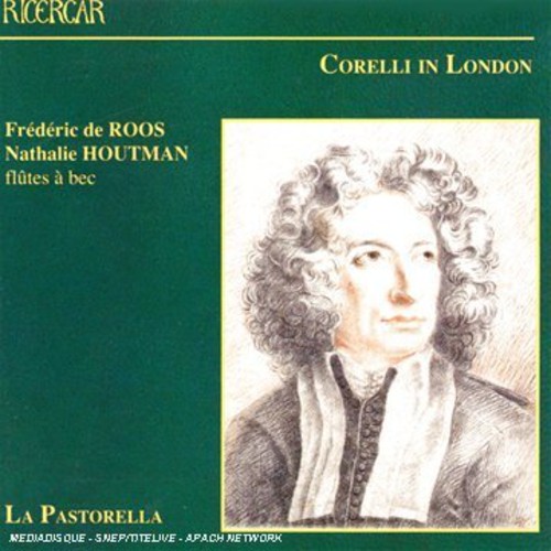 Frederic de Roos - Corelli in London / Sonatas & Concerti Grossi