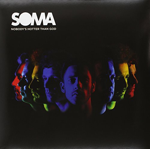 Soma - Nobody's Hotter Than God vinyl record cover