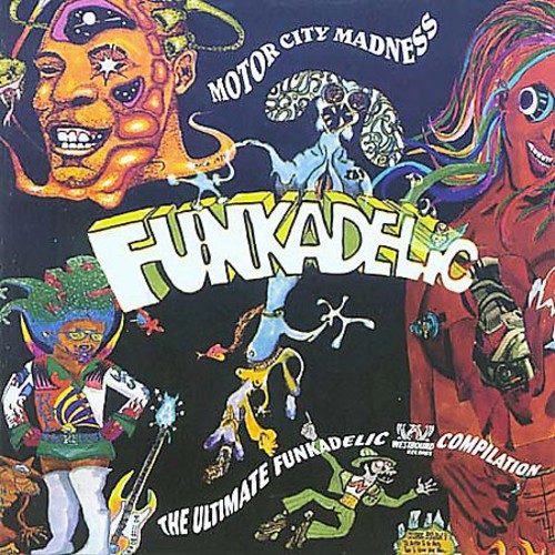 Motor City Madness-Ultimate Funkadelic Westbound C