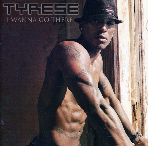 Tyrese - I Wanna Go There vinyl record cover