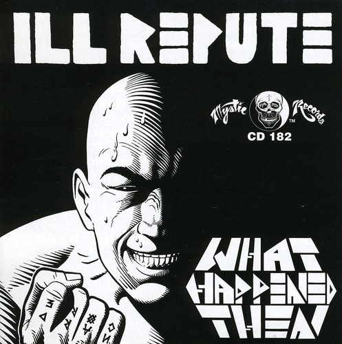 Ill Repute - What Happens Next vinyl record cover