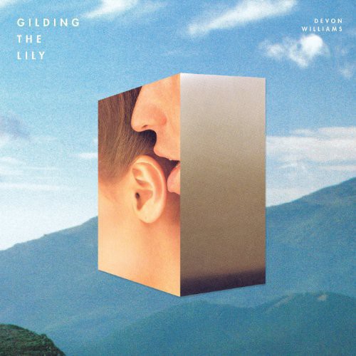 Devon Williams - Gilding the Lily vinyl record cover