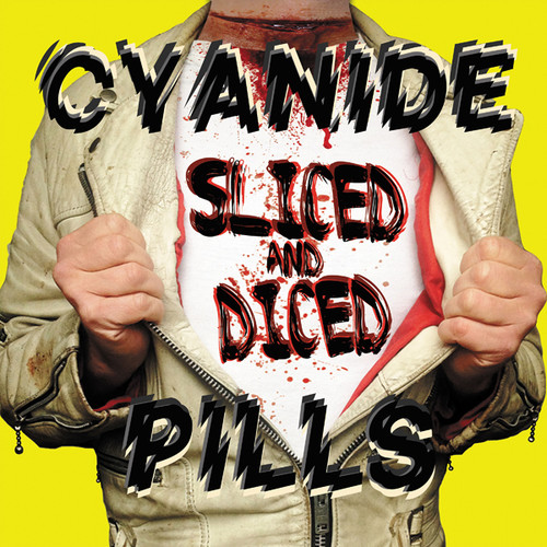 Cyanide Pills - Sliced & Diced vinyl record cover