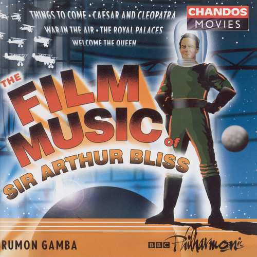 Rumon Gamba - Film Music of Sir Arthur Bliss