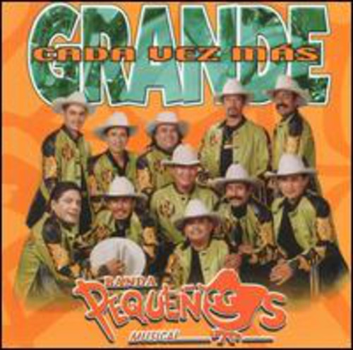 Banda Pequenos Musical - Cada Vez Mas Grande