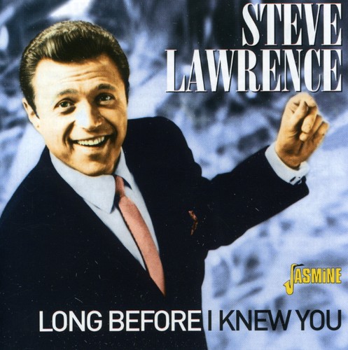 Long Before I Knew You