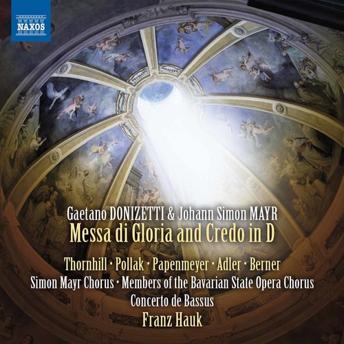 Donizetti / Thornhill / Pollak - Gaetano Donizetti & Johann Simon Mayr: Messa di Gloria and Credo in D vinyl record cover