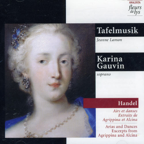 G.F. Handel - Arias & Dances Excerpts from Agrippina & Alcina