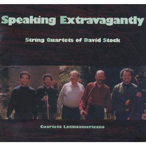 Cuarteto Latinoamerico - Speaking Extravagantly