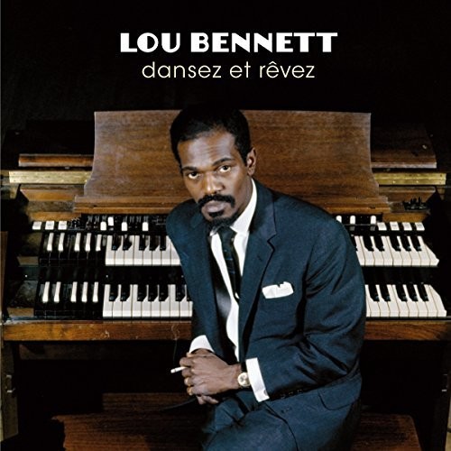 Lou Bennett - Dansez Et Rrevez + 7 Bonus Tracks vinyl record cover