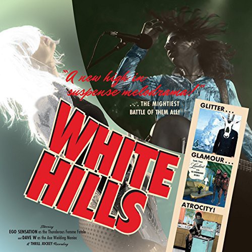 White Hills - Glitter Glamour Atrocity vinyl record cover