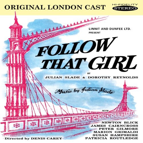 London Cast - Follow That Girl