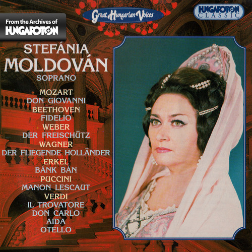 Verdi / Hungarian State Opera Orch / Oberfrank - Great Hungarian Voices: Stefania Moldovan