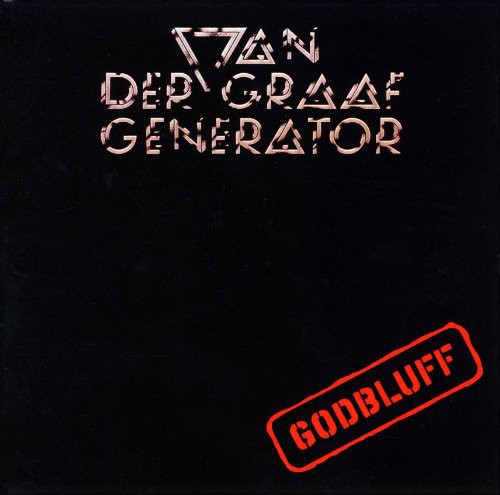 Van Der Graaf Generator - Godbluff vinyl record cover