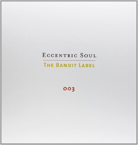 Eccentric Soul The Bandit Label - Eccentric Soul, Vol. 3: The Bandit Label vinyl record cover