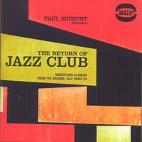 Paul Murphy Presents the Return of Jazz Club / Various