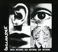 Hear Nothing See Nothing Say Nothing