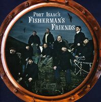 Port Isaac's Fisherman's Friends: Deluxe Edition