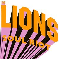 Lions - Soul Riot [Import]