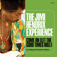 Come On ( Let The Good Times Roll ) / Calling All