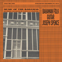 Joseph Spence - Bahaman Folk Guitar [LP]