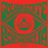 Golden State Psychedelia / Various