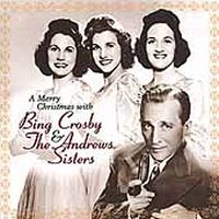 Bing Crosby - A Merry Christmas With Bing Crosby & the Andrews Sisters
